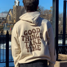 Load image into Gallery viewer, GOOD THINGS TAKE TIME Hoodie
